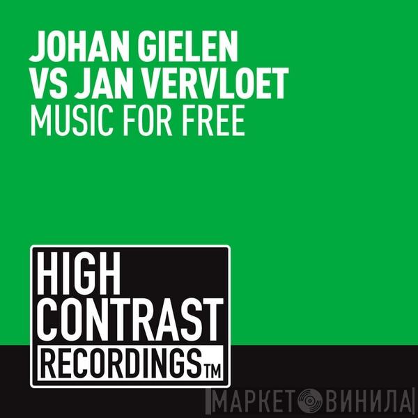 Vs Johan Gielen  Jan Vervloet  - Music For Free
