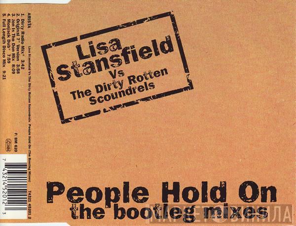 Vs Lisa Stansfield  Dirty Rotten Scoundrels  - People Hold On (The Bootleg Mixes)