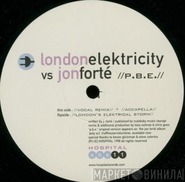 Vs London Elektricity  John Forte  - P.B.E.