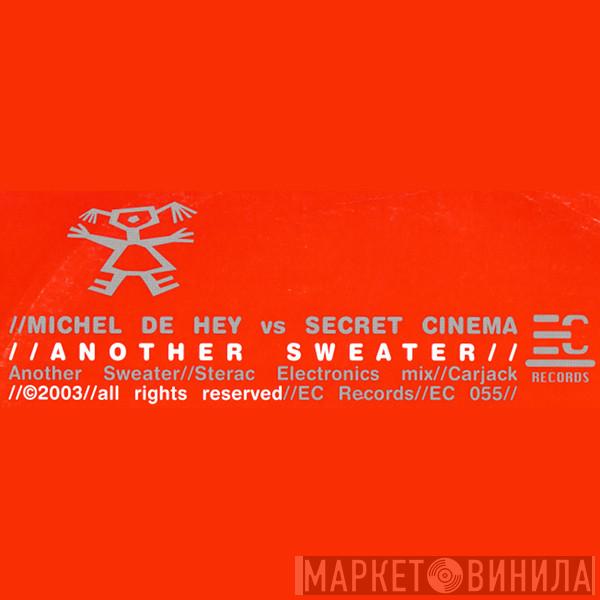 Vs Michel De Hey  Secret Cinema  - Another Sweater