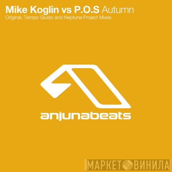 Vs Mike Koglin  P.O.S.  - Autumn