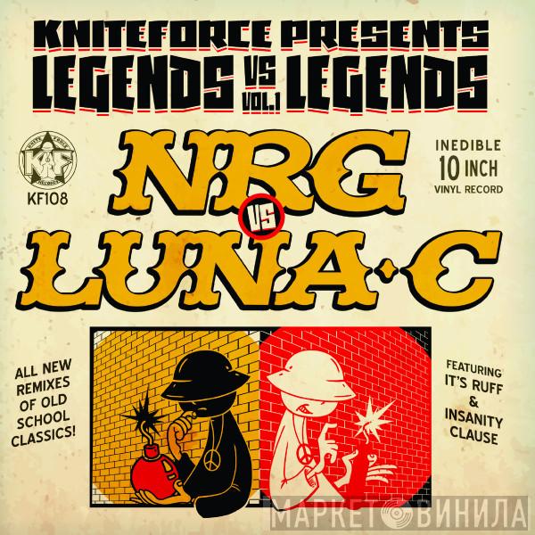 Vs N.R.G.  Luna-C  - Legends Vs Legends Vol​.​1