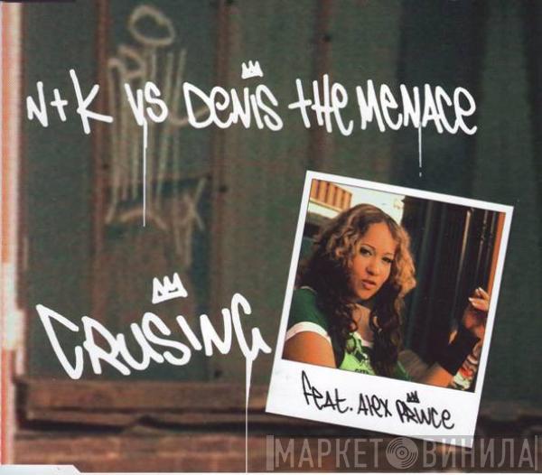 Vs Nalin & Kane Feat. Denis The Menace  Alexandra Prince  - Cruising