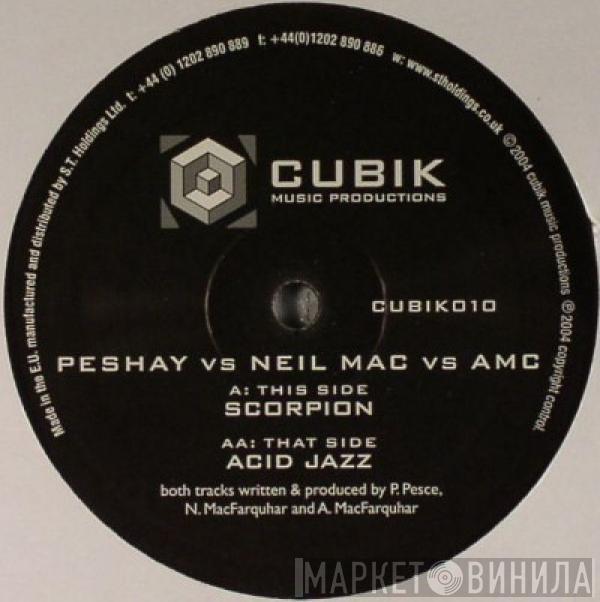 Vs Peshay Vs Neil Mac  AMC   - Scorpion / Acid Jazz