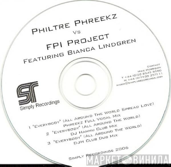 Vs Philtre Phreekz Featuring FPI Project  Bianca Lindgren  - Everybody (All Over The World)