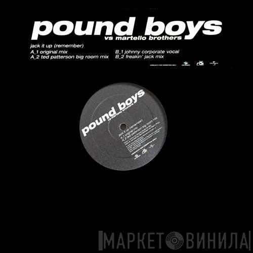 Vs Pound Boys  Martello Bros.  - Jack It Up (Remember)