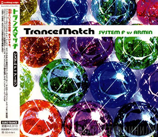 Vs System F  Armin van Buuren  - TranceMatch