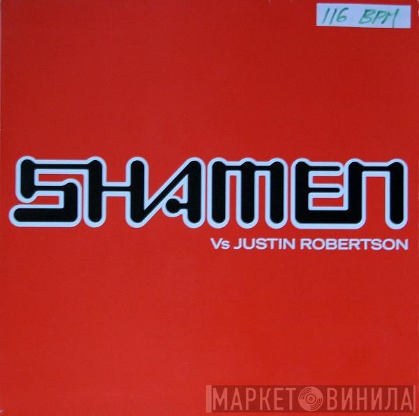 Vs The Shamen  Justin Robertson  - Boss Drum
