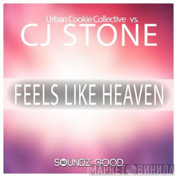 Vs Urban Cookie Collective  CJ Stone  - Feels Like Heaven