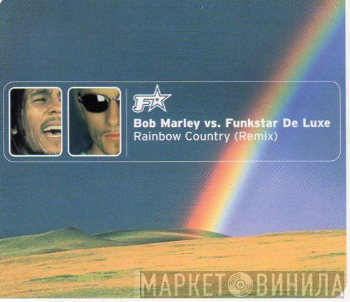 Vs. Bob Marley  Funkstar De Luxe  - Rainbow Country (Remix)