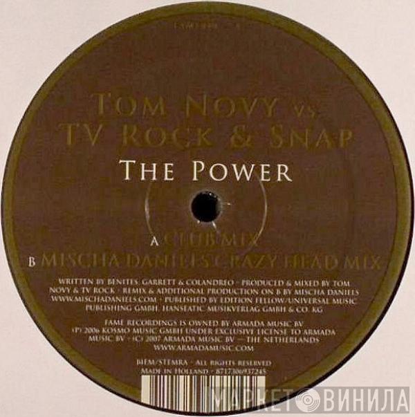 Vs. Tom Novy & TV Rock  Snap!  - The Power