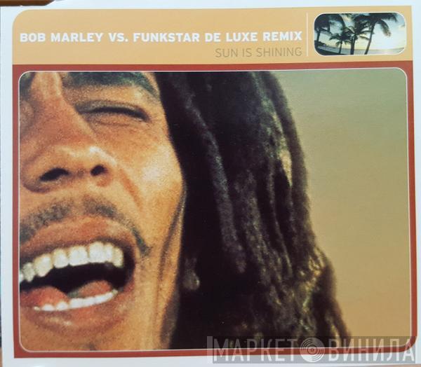 Vs. Bob Marley  Funkstar De Luxe  - Sun Is Shining (Remix)