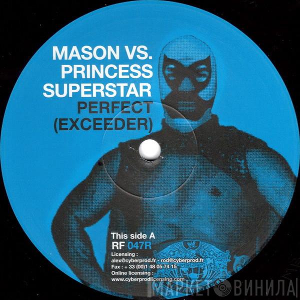 Vs. Mason  Princess Superstar  - Perfect (Exceeder)