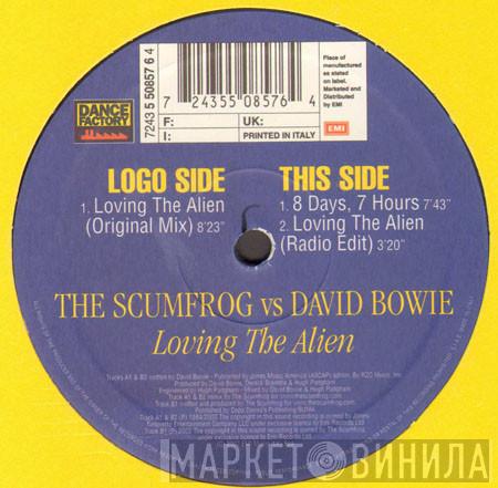 Vs. The Scumfrog  David Bowie  - Loving The Alien