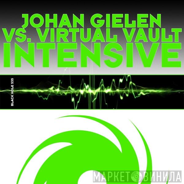Vs. Johan Gielen  Virtual Vault  - Intensive