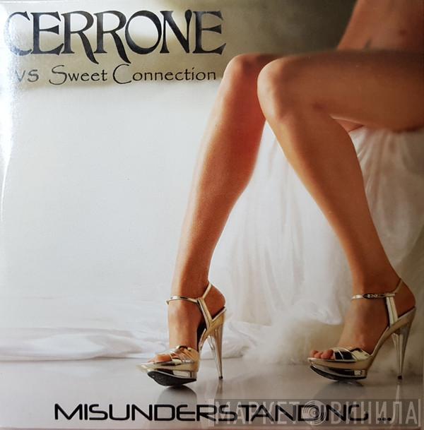 Vs. Cerrone  Sweet Connection   - Misunderstanding