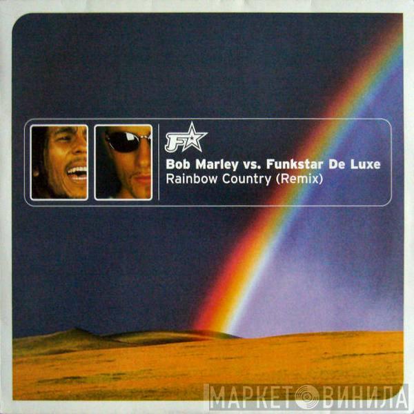 Vs. Bob Marley  Funkstar De Luxe  - Rainbow Country (Remix)