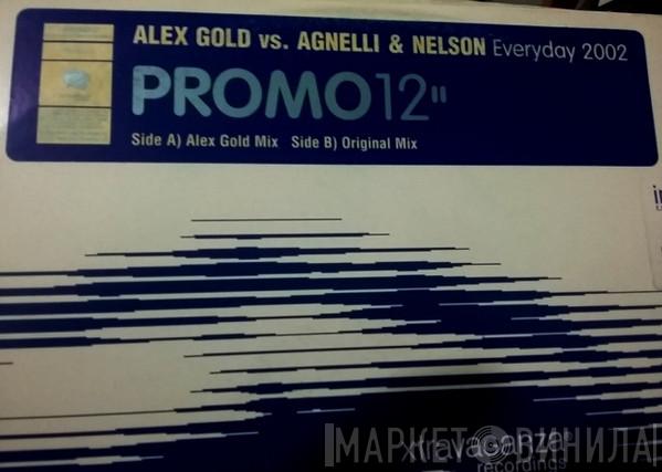 Vs. Alex Gold  Agnelli & Nelson  - Everyday 2002