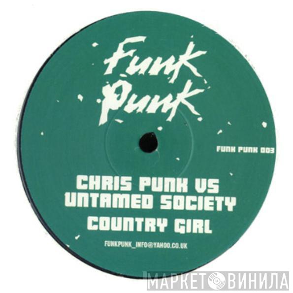 Vs. Chris Punk  Untamed Society  - Country Girl