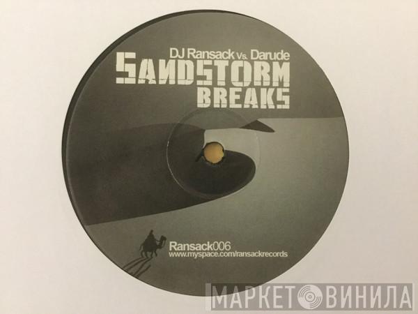 Vs. DJ Ransack  Darude  - Sandstorm Breaks