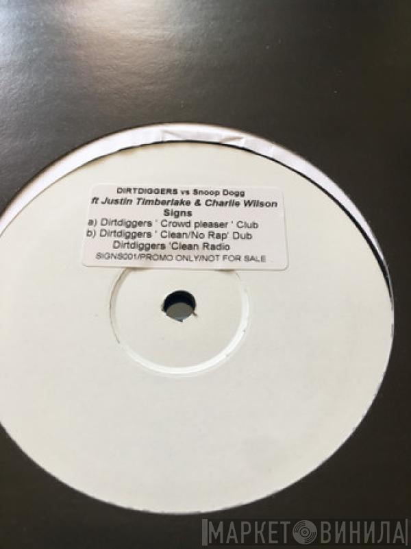 Vs. DirtDiggers  Snoop Dogg  - Signs (Remixes)