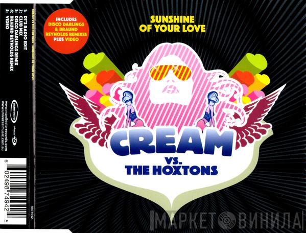 Vs. Cream   The Hoxtons  - Sunshine Of Your Love