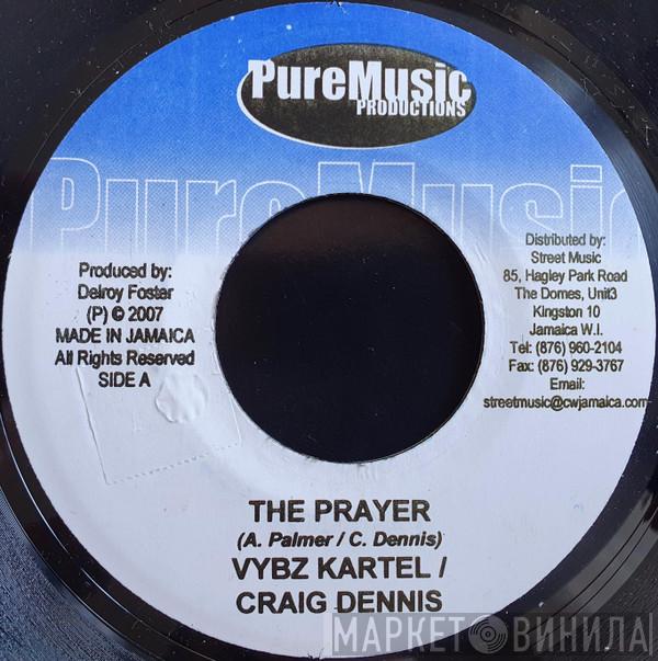 Vybz Kartel, Craig Dennis, Vital  - The Prayer/ Flip And Flop