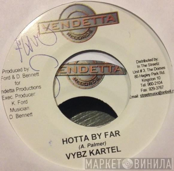 Vybz Kartel - Hotta By Far