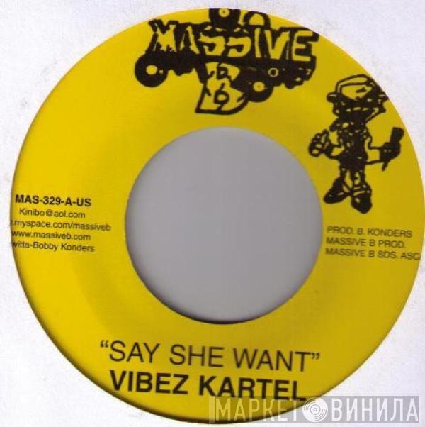 Vybz Kartel - Say She Want