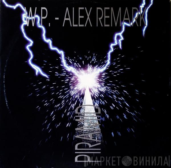  W. P. Alex Remark  - Piramid