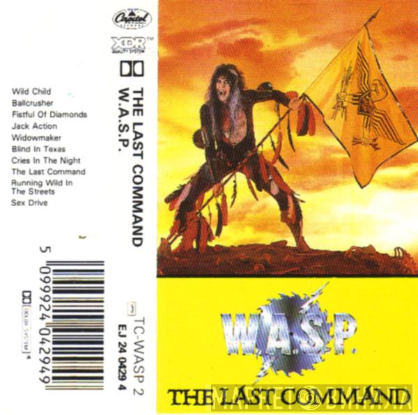 W.A.S.P. - The Last Command