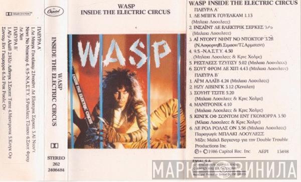  W.A.S.P.  - Inside The Electric Circus