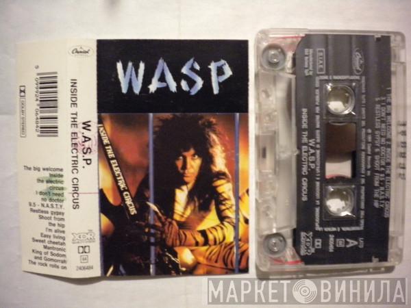  W.A.S.P.  - Inside The Electric Circus