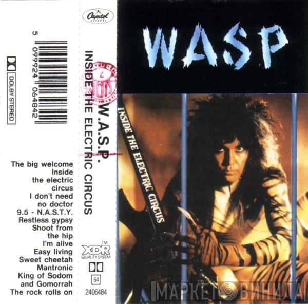  W.A.S.P.  - Inside The Electric Circus