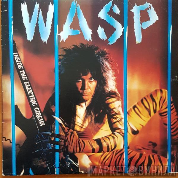  W.A.S.P.  - Inside The Electric Circus