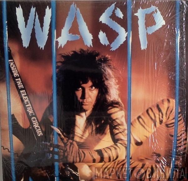  W.A.S.P.  - Inside The Electric Circus
