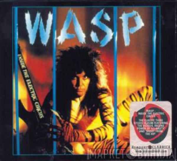  W.A.S.P.  - Inside The Electric Circus