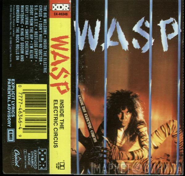  W.A.S.P.  - Inside The Electric Circus