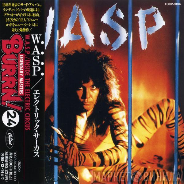  W.A.S.P.  - Inside The Electric Circus = エレクトリック・サーカス