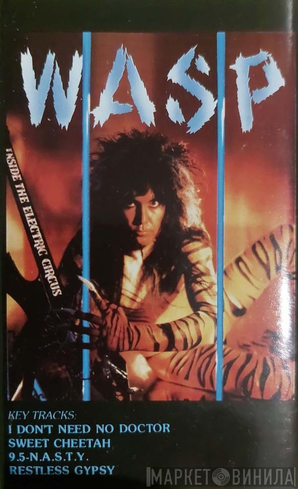  W.A.S.P.  - Inside The Electric Circus