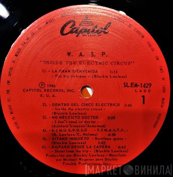  W.A.S.P.  - Dentro Del Circo Electrico - Inside The Electric Circus
