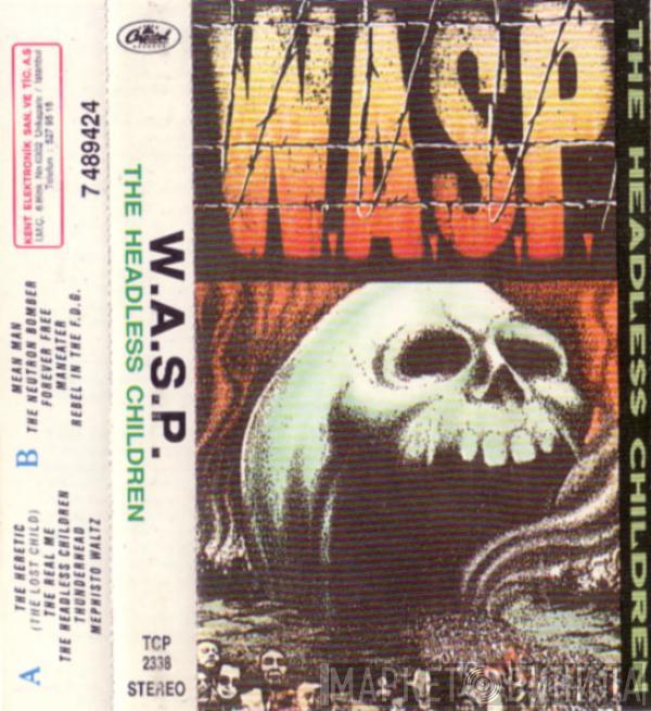  W.A.S.P.  - The Headless Children
