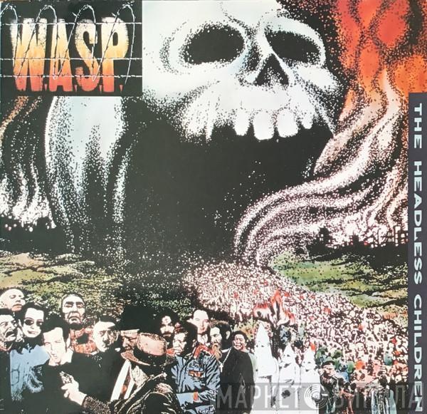  W.A.S.P.  - The Headless Children