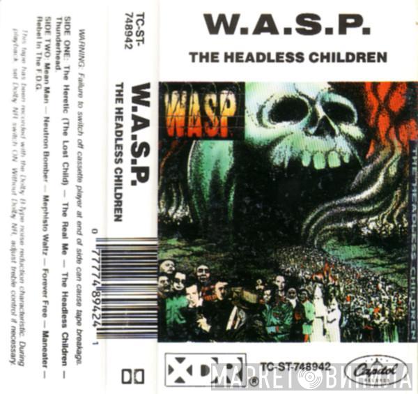  W.A.S.P.  - The Headless Children
