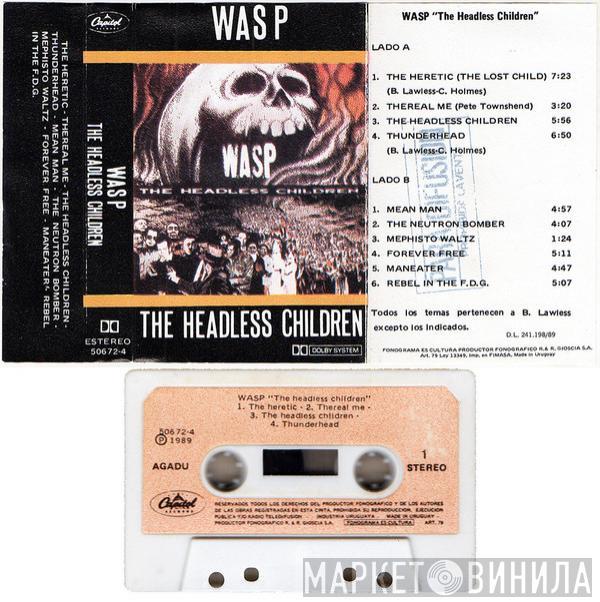  W.A.S.P.  - The Headless Children