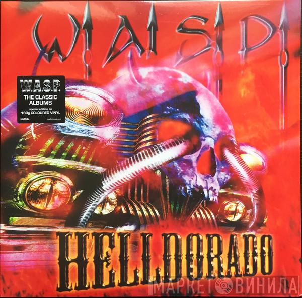 W.A.S.P. - Helldorado