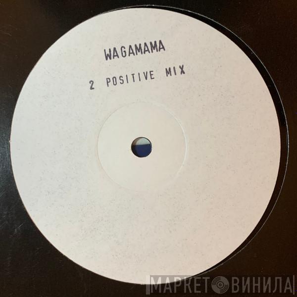  - Wagamama