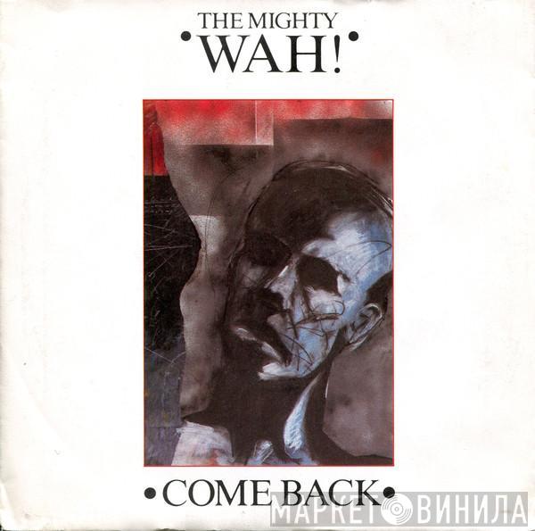  Wah!  - Come Back