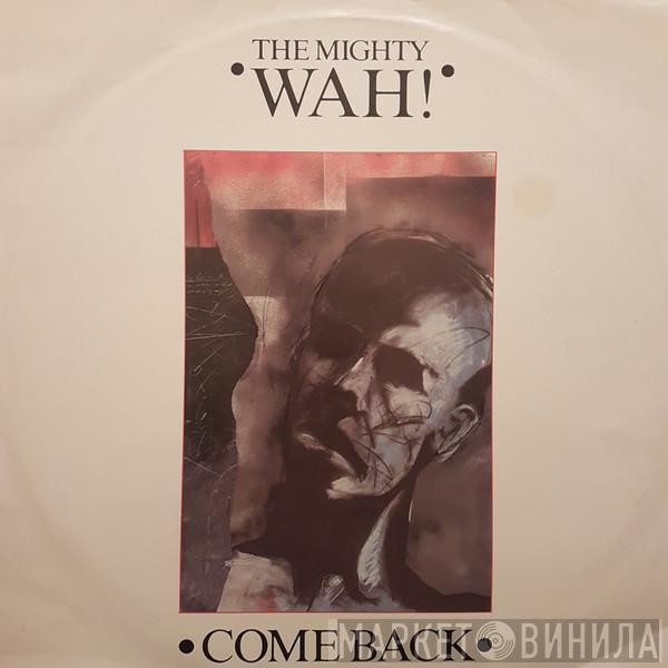  Wah!  - Come Back