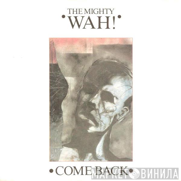  Wah!  - Come Back